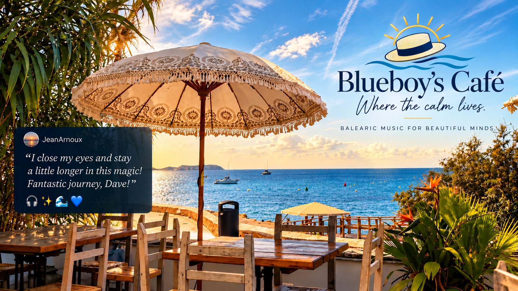 Blueboy’s Café at Golden Buddha, Ibiza, with the official boater logo and a listener comment from Jean Arnoux.