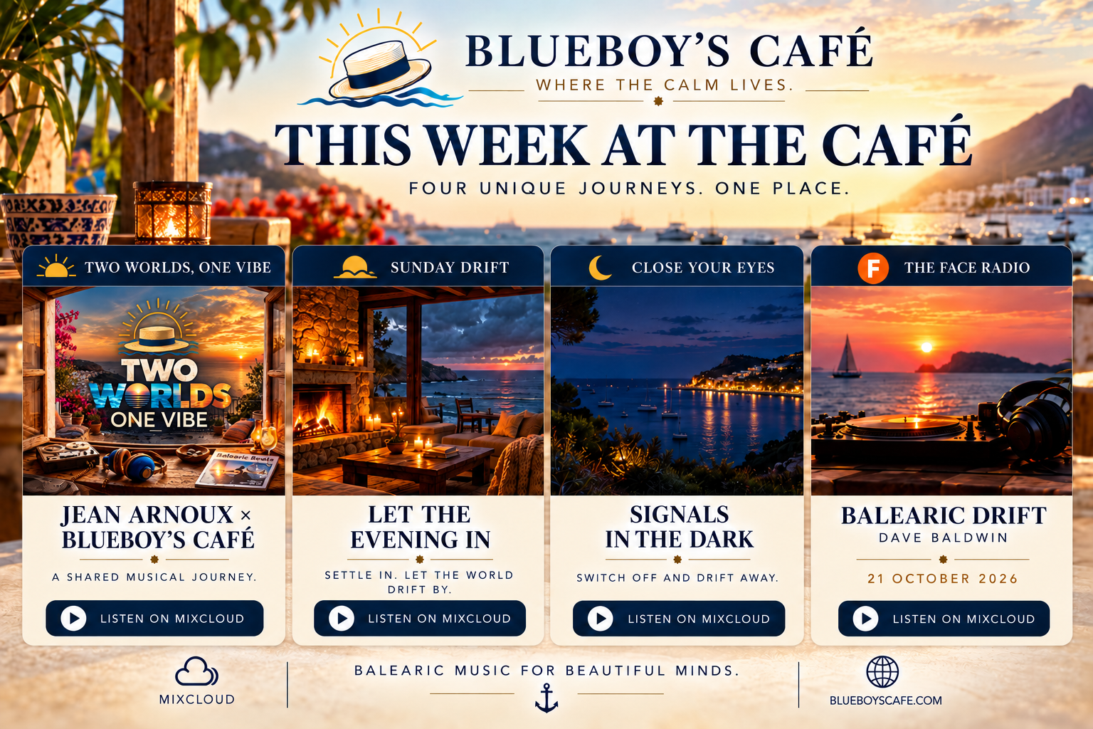 This week at the Café: Two Worlds with Jean Arnoux, Sunday Drift, Close Your Eyes and The Face Radio
